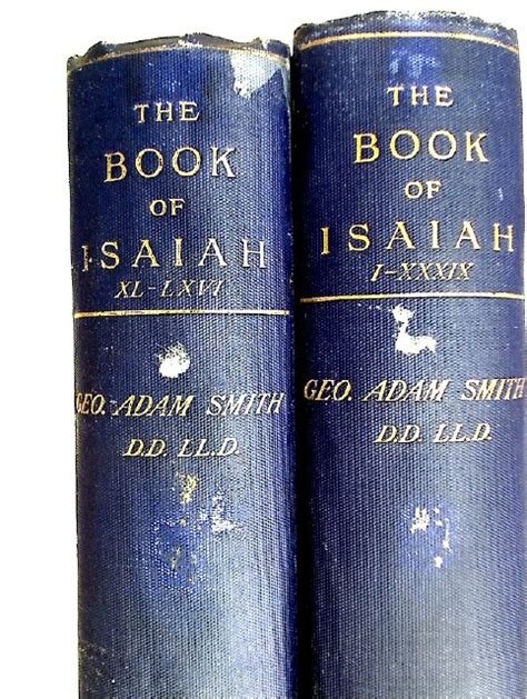 The Book Of Isaiah 2 Volumes By Smith George Adam Good Hardcover