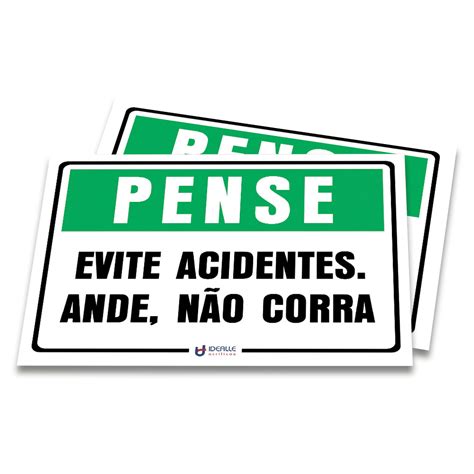 Placa Pense Evite Acidentes Ande N O Corra Idealle Acrilicos Store