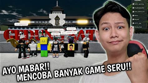 Aku Ingin Mabar Dan Mari Mencoba Banyak Game Seru Roblox Indonesia Live Gameplay Youtube