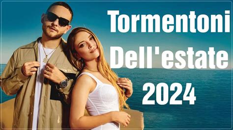 TORMENTONI DELL ESTATE 2024 MUSICA ESTATE 2024 CANZONI ESTATE 2024