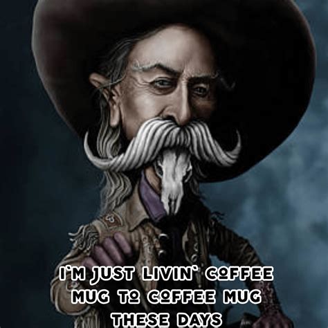 Coffee Cowboy Your Wild West