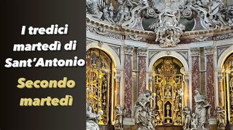 I tredici martedì di SantAntonio Secondo martedì YouTube