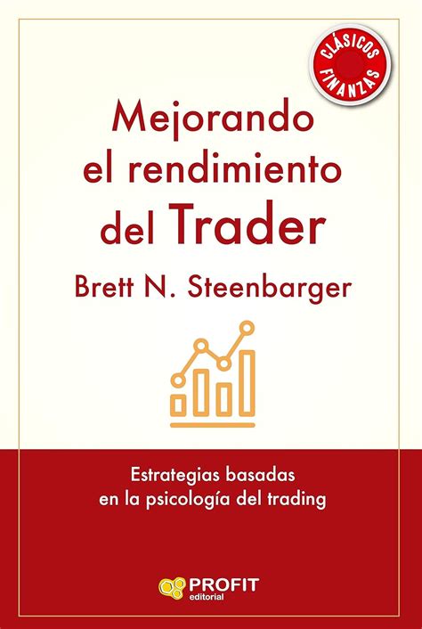 Mejorando El Rendimiento Del Trader Estrategias Basadas En