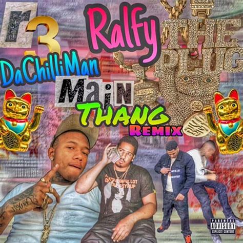 R3 Da Chilliman – Main Thang (Remix) Lyrics | Genius Lyrics