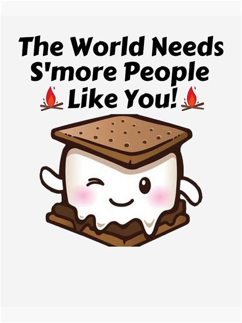 The World Needs Smore People Like You Greeting Card For Sale By