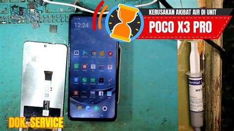 POCO X3 PRO MATI TOTAL PERBAIKAN MENYELURUH DI SEMUA AREA IC YouTube