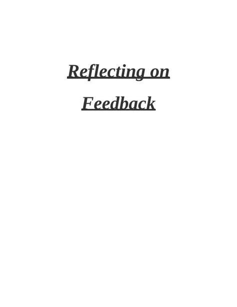 Importance Of Feedback In Nursing Reflection Using Gibbs Model