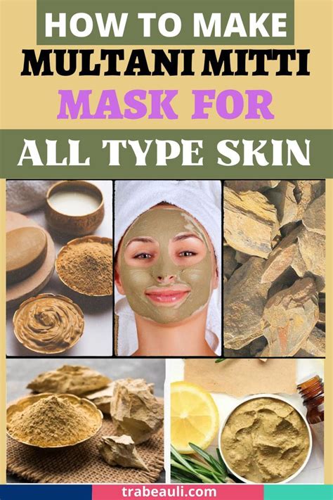 13 Diy Homemade Multani Mitti Face Pack For All Skin Type Trabeauli