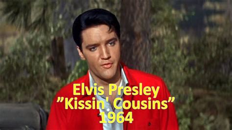 Kissin Cousins Elvis Presley 1964 Youtube