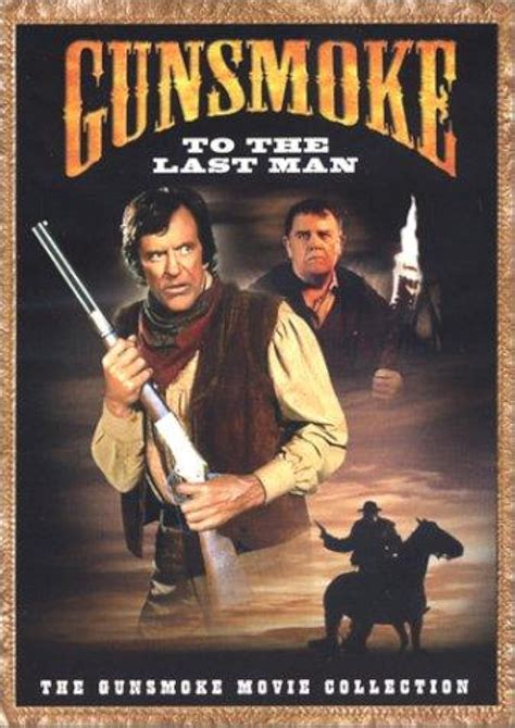 Gunsmoke To The Last Man 1992