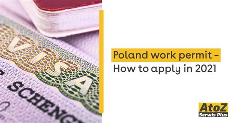 Poland Work Permit How To Apply In 2021 Work Atoz Serwis Plus In