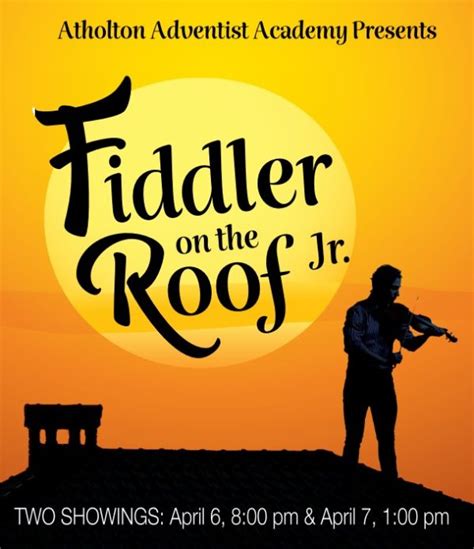 Fiddler On The Roof Jr Atholton Adventist Academy