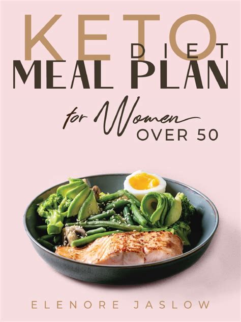 Keto Diet Meal Plan For Women Over 50 Ketogenic Cookbook For Easy Meal