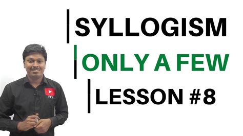 Syllogism Only A Few Lesson Youtube