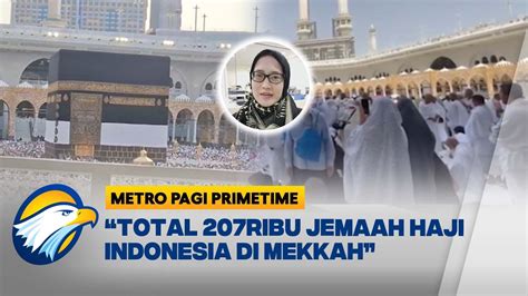 Hari Terakhir Gelombang Kedua Jch Indonesia Tiba Di Mekkah Youtube