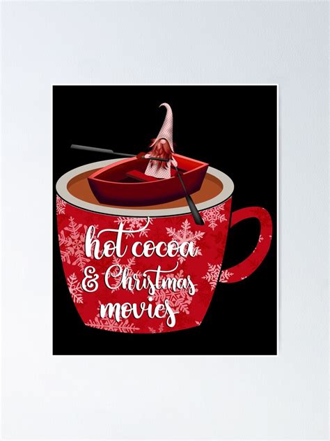 Hot Cocoa And Christmas Movies Christmas Poster For Sale By