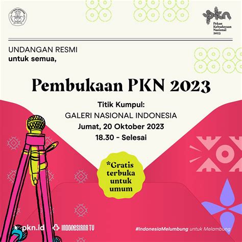 Pembukaan Pekan Kebudayaan Nasional PKN 2023 Merayakan Kebudayaan