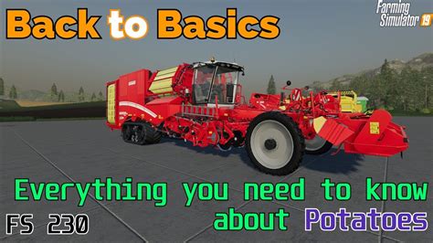 Farming Simulator Back To Basics A Beginners Guide To Potatoes