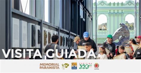 VISITA GUIADA NO MEMORIAL PARANISTA 13 05 PÚBLICO LIVRE em Curitiba