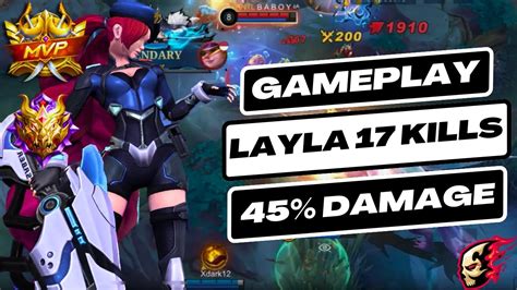 Layla 17 Kills 45 Damage Layla Best Ranked Build Layla Gameplay