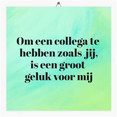 De Leukste Spreuken Voor Collegas Tegeltje Nl