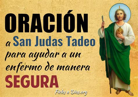 Oración A San Judas Tadeo Para Ayudar A Un Enfermo De Manera Segura Fieles A Dios