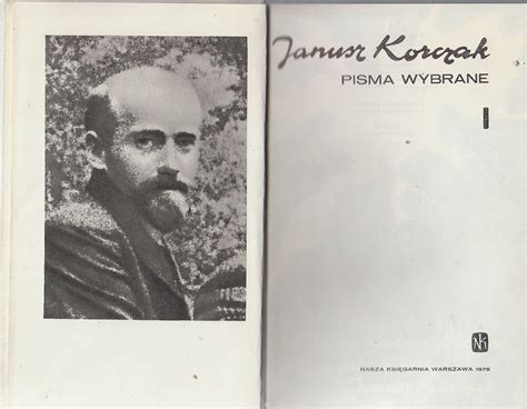 Janusz Korczak Pisma Wybrane Tomy Ca O Faktura