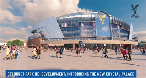 Crystal Palace Reveal Plans For Selhurst Park Development Daily Mail Online