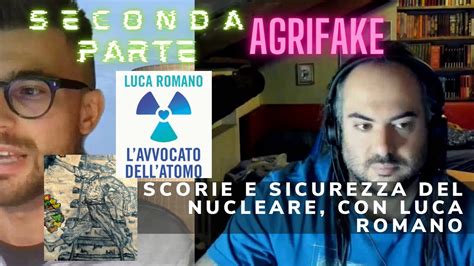 SCORIE E SICUREZZA DEL NUCLEARE CON LUCA ROMANO LAVVOCATO DELLATOMO