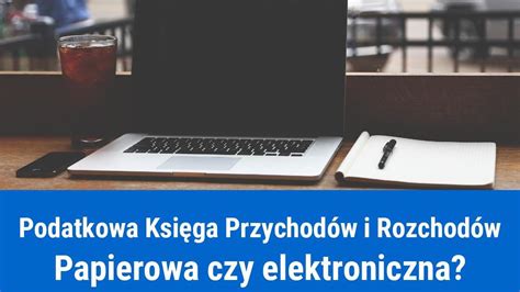 Prowadzenie Kpir W Formie Papierowej Czy Elektronicznej