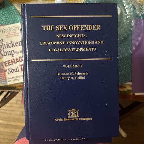 Sex Offender Vol Ii New Insights Treatment Innovations And Legal