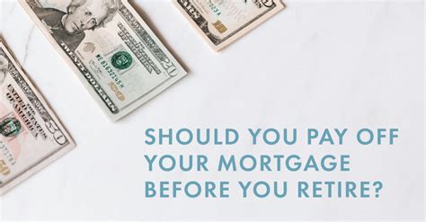 Should You Pay Off Your Mortgage Before You Retire