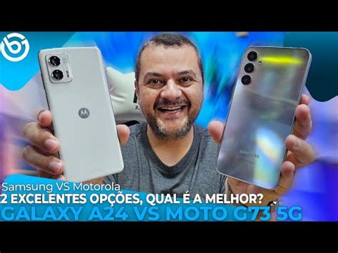 GALAXY A24 VS MOTO G73 5G Custando na Faixa dos 1000 Reais QUAL É O