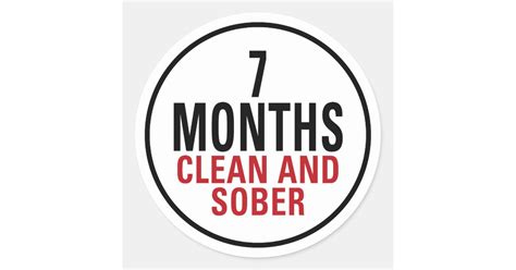 7 Months Clean And Sober Classic Round Sticker Zazzle