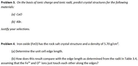 Problem 3 On The Basis Of Ionic Charge And Ionic Radii Predict