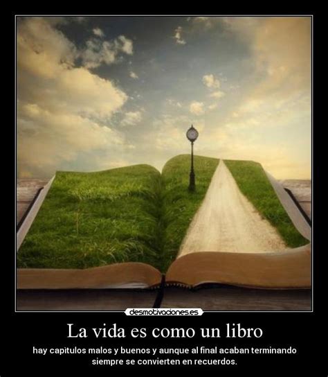 La Vida Es Como Un Libro Desmotivaciones