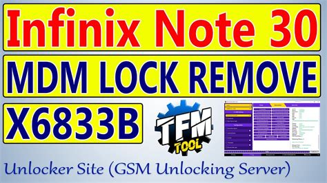 Infinix Note 30 X6833B MDM Remove By TFM Tool YouTube