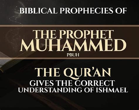 The Quran Gives The Correct Understanding Of Prophet Ishmael Islam