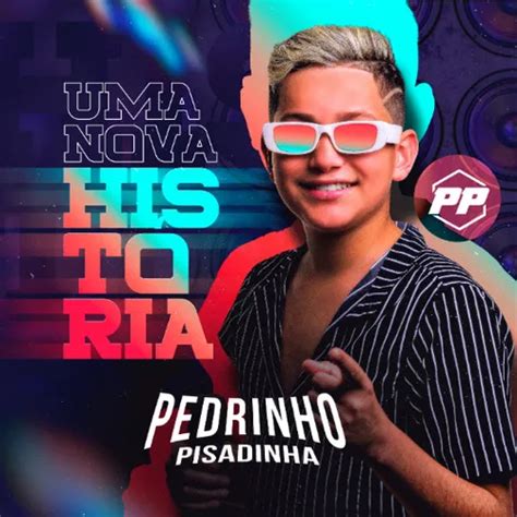 Cd Pedrinho Pisadinha Uma Nova Hist Ria Ver O Sem Vinhetas