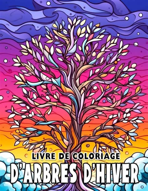 Livre De Coloriage D Arbres D Hiver Pages De Coloriage Avec Une