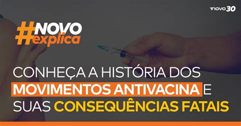 Conhe A A Hist Ria Dos Movimentos Antivacina E Suas Consequ Ncias