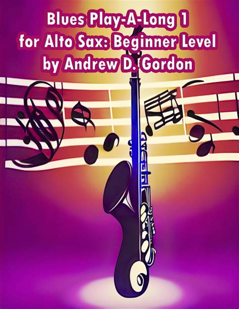 British Blues Rock Play A Long And Solos Collection For Alto Sax