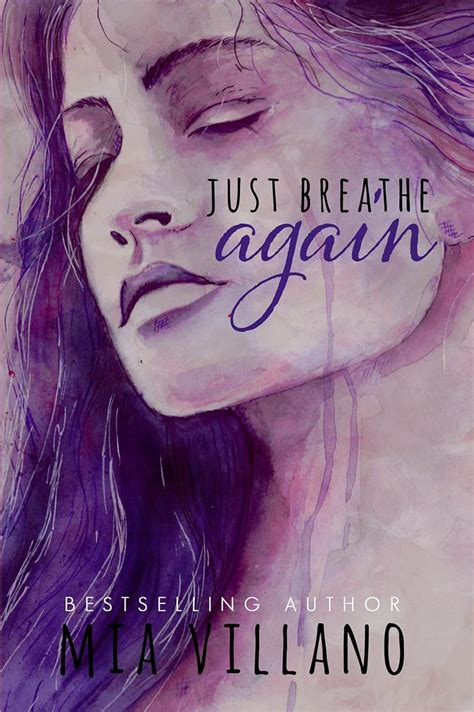 Just Breathe Again Kindle Edition By Villano Mia Literature