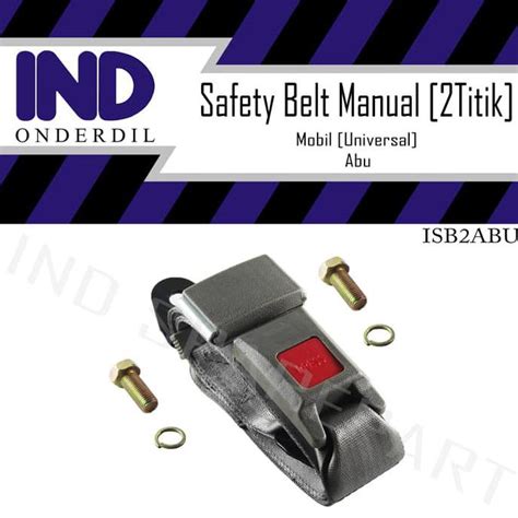 Jual Safety Seat Belt Bel Sabuk Pengaman Seatbelt Manual Mobil Titik