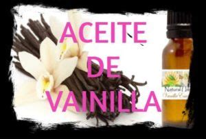 Aceite Esencial De Vainilla Propiedades Usos Y Beneficios