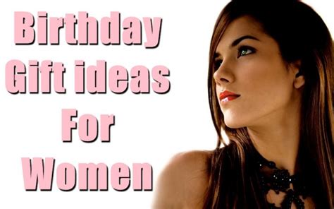 30 Most Appropriate Birthday Gift Ideas For Women Birthday Inspire