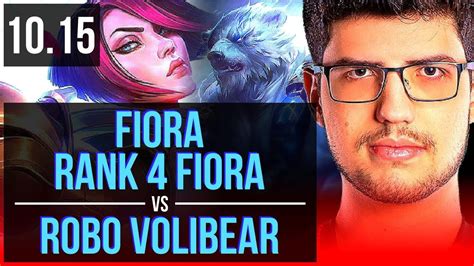 FIORA Vs Robo VOLIBEAR TOP Rank 4 Fiora Rank 17 1100 Games BR