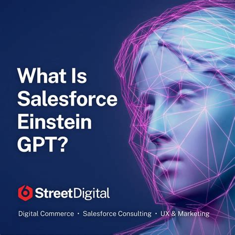 What Is Salesforce Einstein Gpt 6street Digital