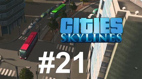 Cities Skylines Nowe Miejsca Mieszkalne I Du A Linia Autobusowa