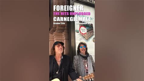 Foreigner The Hits Unplugged Comes To Carnegie Hall Youtube